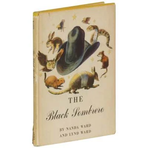 Lynd Ward, Nanda Ward / The Black Sombrero 1st Edition 1952 - Picture 1 of 2