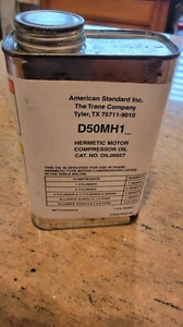 Trane Hermetic Motor Compressor Oil Oil00027 D50MH1_ 1 Quart NR New old stock - Picture 1 of 2