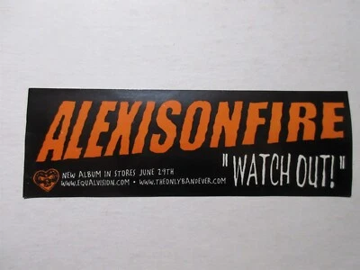 ALEXISONFIRE "Watch Out" PROMO STICKER  - Image 1 of 3