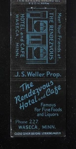 1940s The Rendezvous Hotel and Cafe J. S. Weller Phone 227 Waseca MN Matchbook - Bild 1 von 2