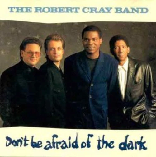 Robert Cray Dont Be Afraid of the Dark (CD) (UK IMPORT) - Image 1 of 1