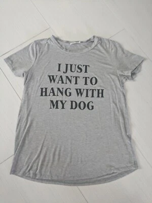 Camiseta gris para mujer Crescent "Solo quiero pasar el rato con mi perro" talla S pequeña Foto 1 de 4