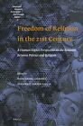 FREEDOM OF RELIGION IN THE 21ST CENTURY: A HUMAN RIGHTS By Hans-georg Ziebertz
