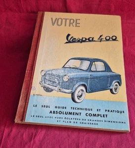 Guide technique ;  Votre VESPA 400   /  janvier 1959  / 80 pages - Picture 1 of 4