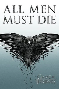 NEW Game of Thrones Wall Poster - CROW - All Men Must Die Wall Poster - Picture 1 of 1
