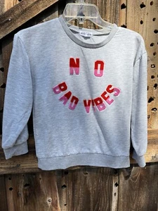Ten Sixty Sherman Girls Long sleeve grey sweatshirt size M “ No Bad Vibes” - Picture 1 of 4