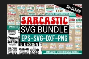 Sarcastic Mega SVG Bundle 50+ Designs Digital Download via Email Cricut & More - Picture 1 of 1