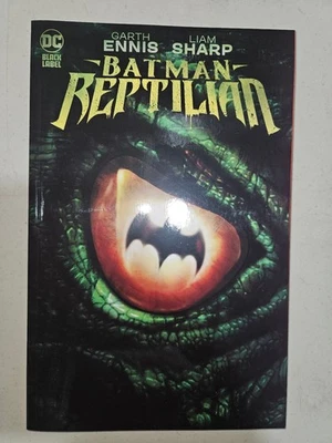 Batman Reptilian TPB DC Black Label Garth Ennis Liam Sharp - Image 1 of 4