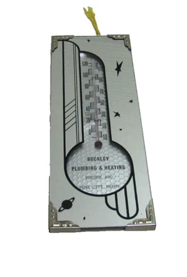 BUCKLEY PLUMBING & HEATING PINE CITY MINN Old Ad Thermometer Mirrored Space Age - Image 1 of 4
