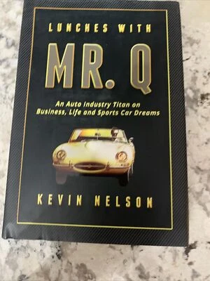 Lunches With MR.Q by Kevin Nelson,Hardcover ,Signed, HC/DJ 2018 - Image 1 of 4