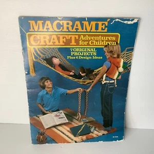 Macrame Craft Adventures For Children Vintage Book 1979 - Picture 1 of 7
