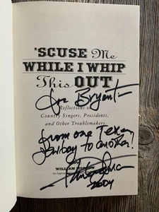 SIGNED - 'Scuse Me While I Whip This Out by KINKY FRIEDMAN (2004, Hardcover) - Picture 1 of 10