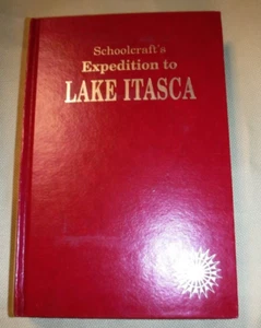 SCHOOLCRAFT'S EXPEDITION TO LAKE ITASCA - -MISSISSIPPI - BY PHILIP MASON - Picture 1 of 9