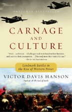 Victor Davis Hanson Carnage and Culture (Poche)
