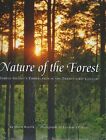 2 Books: Nature of the Forest by David Baxter Photographs HCDJ + 2nd Nature Book
