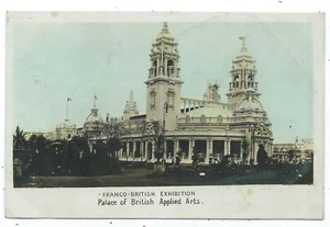 EXPOSICIÓN FRANCO BRITÁNICA - PALACIO DE ARTES APLICADAS BRITÁNICAS 1908 R.P. Postal - Imagen 1 de 1