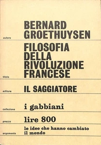 Philosophie der Französischen Revolution, Bernhard Groethuysen, Der Weise, 1967 - Bild 1 von 1