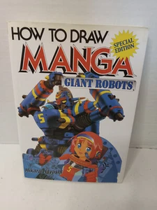 How to Draw Manga Volume 12 Giant Robots Special Edition Hikaru Hayashi SEE DESC - Picture 1 of 6