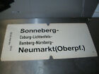 Deutsche Bahn DB Zuglaufschild NEUMARKT OBERPF FORCHHEIM COBURG BAMBERG 20310