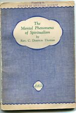 THE MENTAL PHENOMENA OF SPIRITUALISM - C. DRAYTON THOMAS - 1947   -  RELIGIONMEN