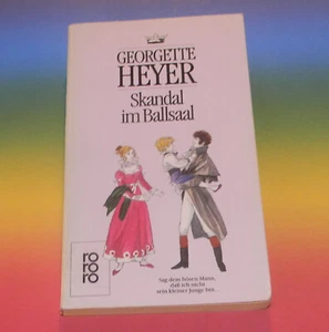 Georgette Heyer ♥ Skandal im Ballsaal ~ historische Liebesromane rororo TB 1986 - Bild 1 von 1