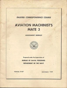 AVIATION MACHINIST'S MATE 3 ASSIGNMENT BOOKLET - ENLISTED CORRESPONDENCE COURSE - Picture 1 of 1