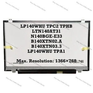 LP140WHU TPC2 TPHB TPA1 LTN140AT31 N140BGE-E33 B140XTN02.A B140XTN03.3 HD LCD - Picture 1 of 1