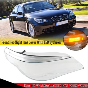 FOR BMW E60 E61 5 SERIES RIGHT HEADLIGHT LENS COVER LED EYEBROWS PERFORMANCE - Picture 1 of 11
