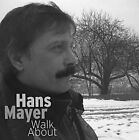 Walk About, Hans Mayer, Good