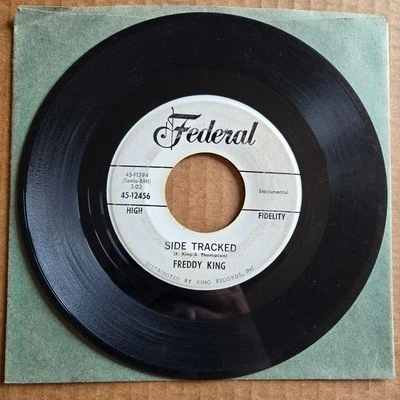 FREDDY KING Sittin On The Boat Dock FEDERAL 45 7" Record Vinyl R&B BLUES - Image 1 of 2