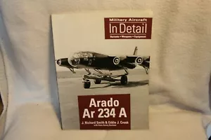 Arado Ar 234A Bomber in detail Ian Allen Smith Creek book Very Good Condition - Imagen 1 de 5