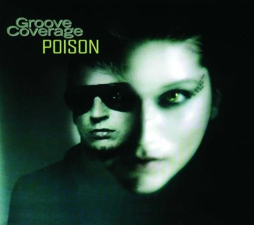 Groove Coverage Poison (2003) [Maxi-CD] - Bild 1 von 1