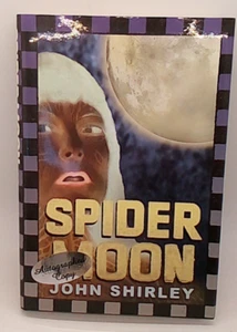 Signiert! Spider Moon von John Shirley (2002, Friedhofstanz) - Bild 1 von 4