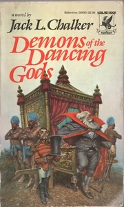 DEMONS OF THE DANCING GODS by JACK L. CHALKER Del Rey 1984, 1st ed. PB - Imagen 1 de 1