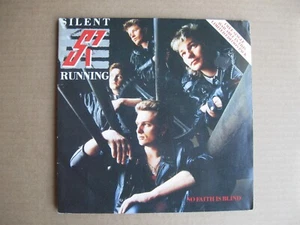 SILENT RUNNING - No faith is blind 2 x 45 rare UK 1985 PS 7" AOR limited edition - Picture 1 of 2