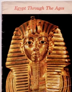 EGYPT THROUGH THE AGES 1980s Exhibition Brochure, U.A.R. Information Center - Picture 1 of 4
