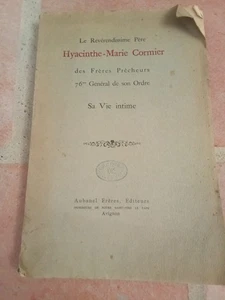 RARE-LE REVERENDISSIME PERE HYACINTHE-MARIE CORMIER DES FRERES PRECHEURS-1927- - Picture 1 of 7