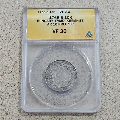 1768 B 10K Hungary 10 Kreuzer Coin EVM-D 10K Kremnitz ANACS VF 30 Kremnica Mint - Image 1 of 4