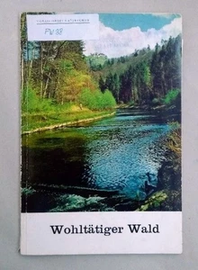 Wohltätiger Wald. Neue Aufgaben unserer Wälder. Schweizerischer Forstverein (Hg. - Picture 1 of 1