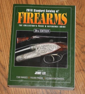 2018 Standard Catalog of Firearms 28th Edition - Bild 1 von 2