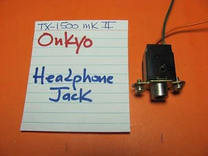 📈ONKYO 25045018 HEADPHONE JACK TX-1500 MK II STEREO RECEIVER - Picture 1 of 2