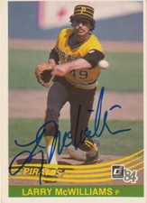 LARRY MCWILLIAMS PITTSBURGH PIRATES SIGNED 1984 DONRUSS CARD #566