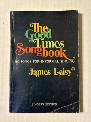 The Good Times Songbook Singer's Edition Leisy Abingdon Press 1974 tapa dura Foto 1 de 4