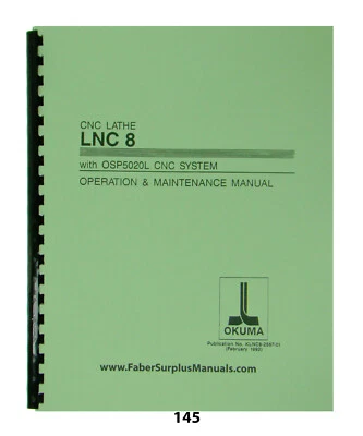Okuma CNC Lathe LNC-8 w/ OSP5020L CNC System Operation & Maintenance Manual *145 - Image 1 of 4