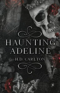 Haunting Adeline By H.D. Carlton (English, Paperback) Brand New Book - Picture 1 of 1