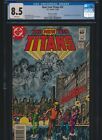 New Teen Titans 26 Dc 1982 Cgc 8.5 White Pgs 1St Terra Newsstand Key Perez  .99