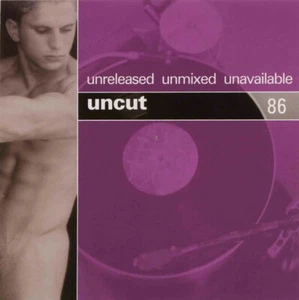 Uncut 86 : Unreleased Unmixed Unavailable - Picture 1 of 2