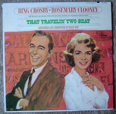 BING CROSBY / ROSEMARY CLOONEY - THAT TRAVELIN TWO BEAT (CAPITOL T-2300) 1965 LP - Image 1 of 4