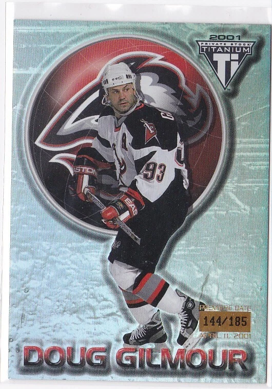 2000-01 Private Stock Titanium DOUG GILMOUR Premiere Date parallel card #9 - Image 1 of 1