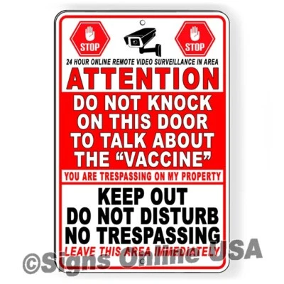 Do Not Knock On This Door To Talk Vaccines No Trespassing Keep Out Sign Or Decal - Image 1 of 4
